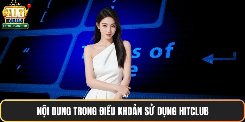 Nội dung trong điều khoản sử dụng Hitclub